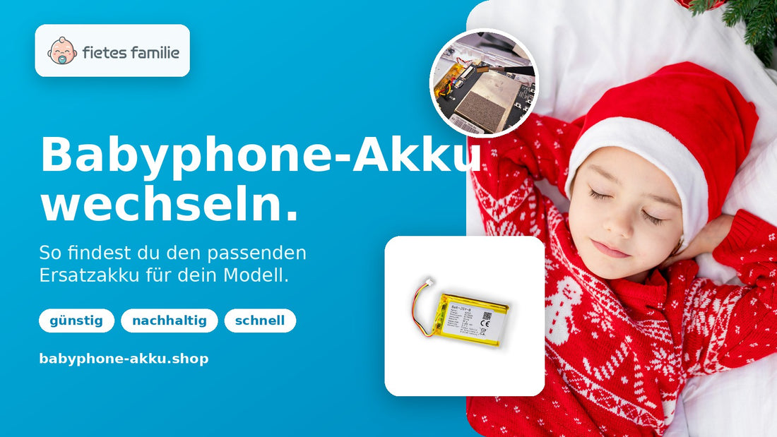 Babyphone-Akku wechseln: Wie du den passenden Ersatzakku findest